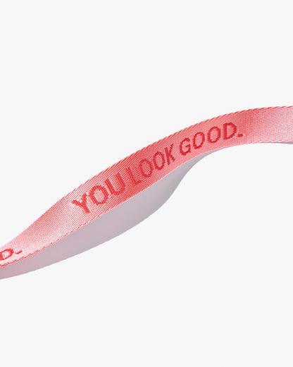 You Look Good Leash
